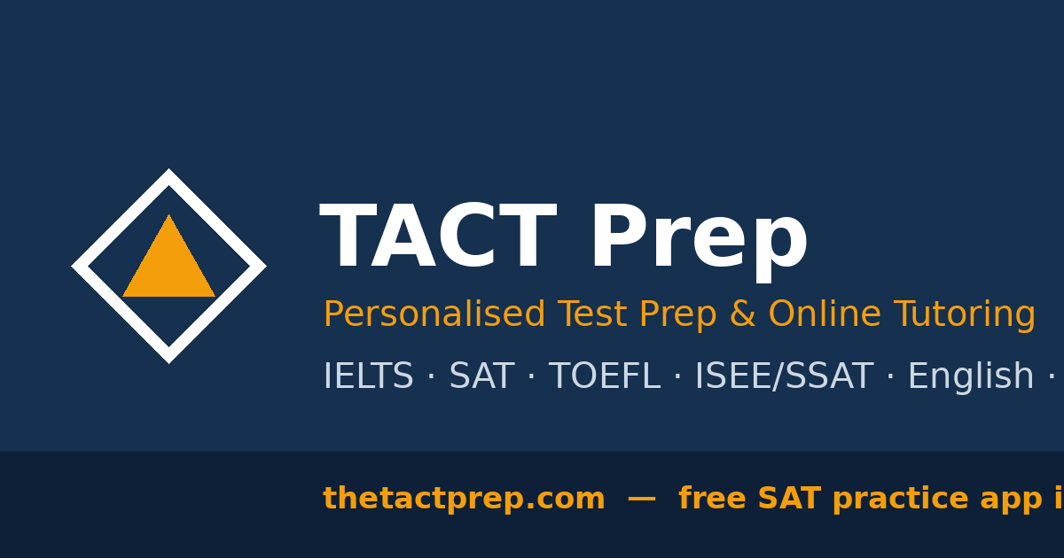TACT Prep — Personalised Test Prep & Online Tutoring | IELTS, SAT ...